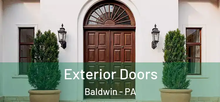 Exterior Doors Baldwin - PA