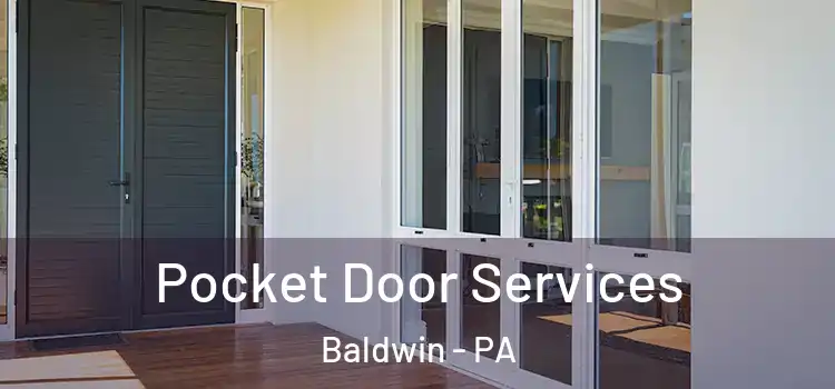 Pocket Door Services Baldwin - PA