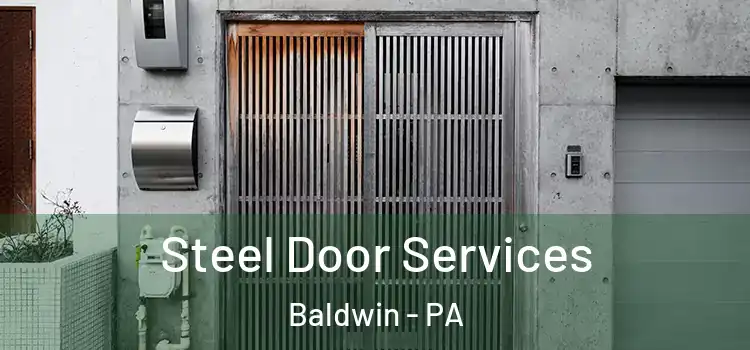 Steel Door Services Baldwin - PA